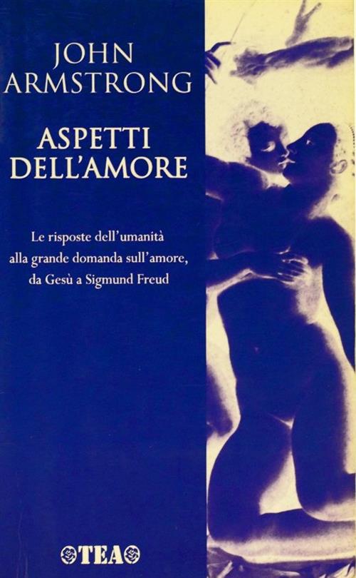 Aspetti Dell'amore John Armstrong Tea 2005