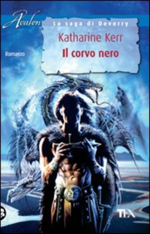 Il Corvo Nero Katharine Kerr Tea 2008