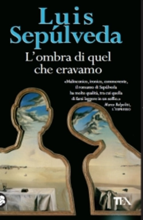 L'ombra Di Quel Che Eravamo