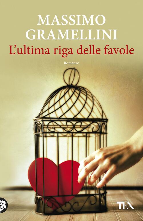 L'ultima Riga Delle Favole Massimo Gramellini Tea 2017