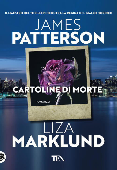 Cartoline Di Morte James Patterson, Liza Marklund Tea 2018