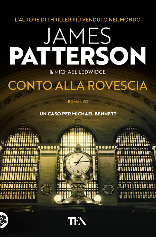 Conto Alla Rovescia James Patterson, Michael Ledwidge Tea 2018