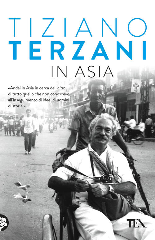 In Asia Tiziano Terzani Tea 2019