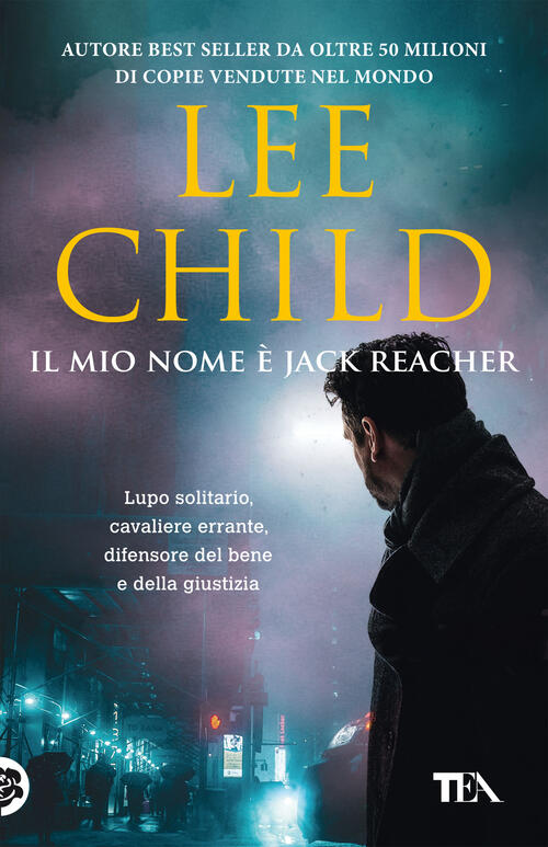 Il Mio Nome E Jack Reacher Lee Child Tea 2021