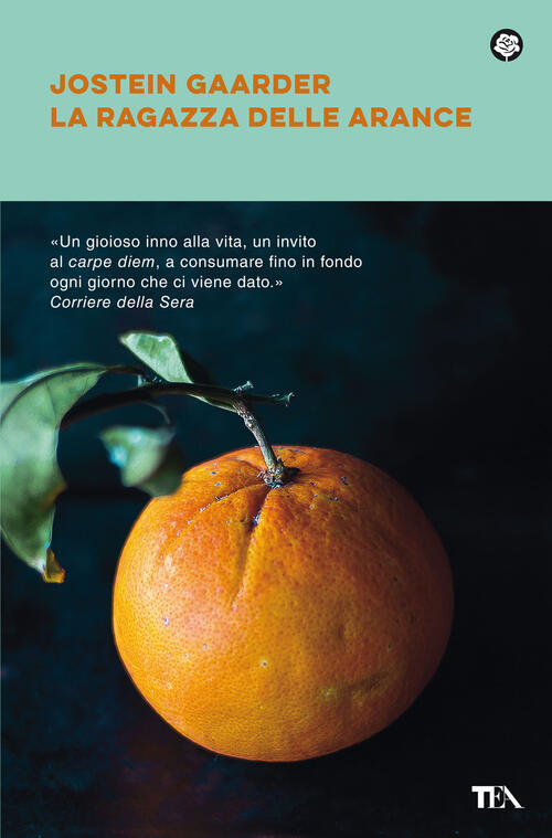 La Ragazza Delle Arance. Nuova Ediz. Jostein Gaarder Tea 2021