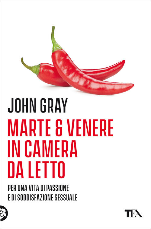 Marte E Venere In Camera Da Letto. Per Una Vita Di Passione E Soddisfazione Se