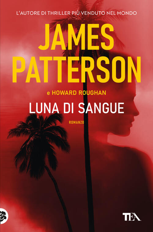 Luna Di Sangue James Patterson, Howard Roughan Tea 2022