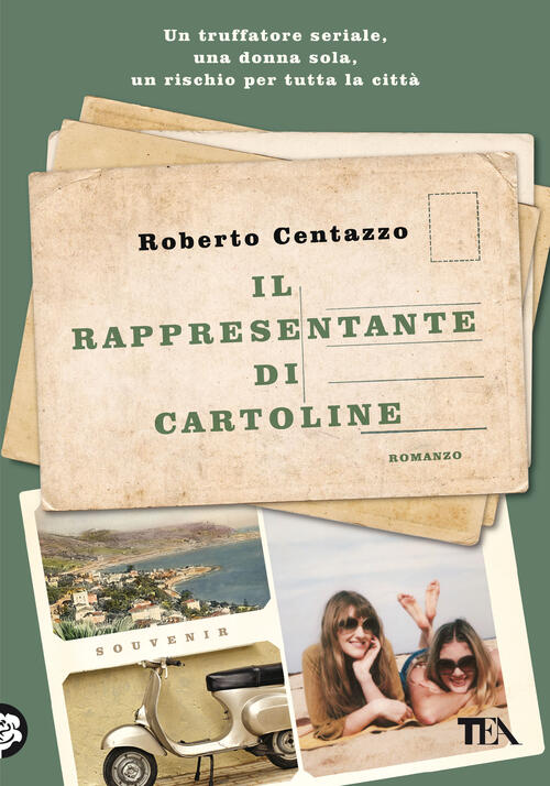 Il Rappresentante Di Cartoline. Le Storie Di Cala Marina Roberto Centazzo Tea