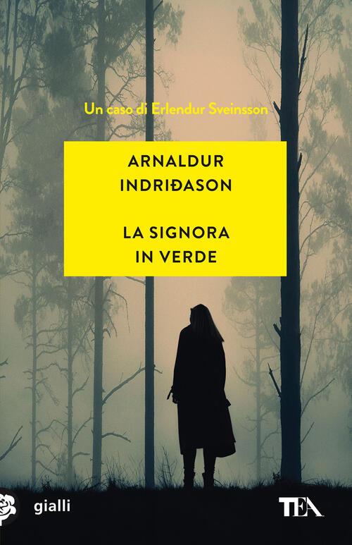 La Signora In Verde. I Casi Dell'ispettore Erlendur Sveinsson. Vol. 2 Arnaldur