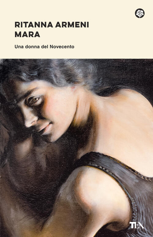Mara. Una Donna Del Novecento Ritanna Armeni Tea 2022