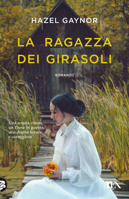 La Ragazza Dei Girasoli Hazel Gaynor Tea 2022