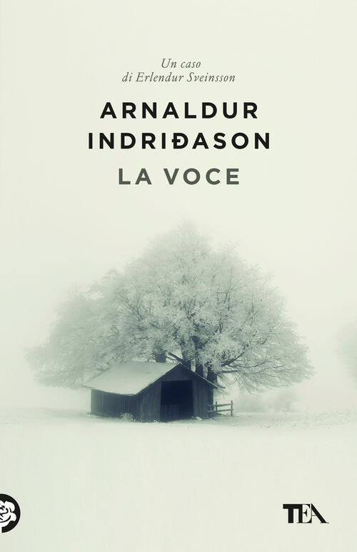 La Voce. I Casi Dell'ispettore Erlendur Sveinsson. Vol. 3 Arnaldur Indriðason