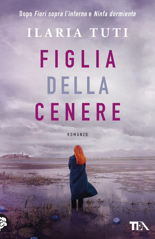 Figlia Della Cenere Ilaria Tuti Tea 2022