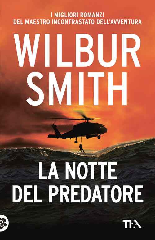 La Notte Del Predatore Wilbur Smith Tea 2022