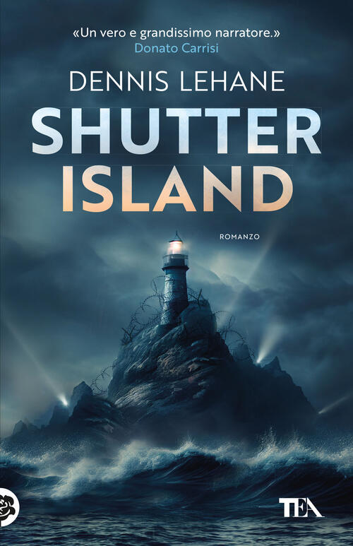 Shutter Island. Ediz. Italiana Dennis Lehane Tea 2023