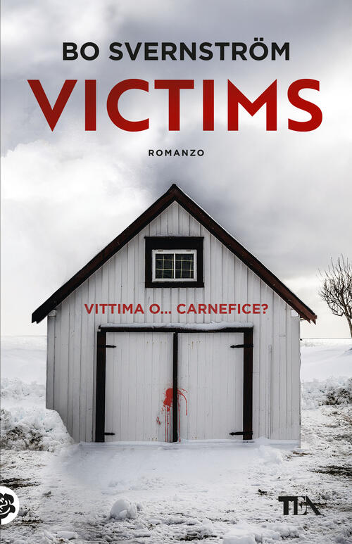 Victims. Ediz. Italiana Bo Svernström Tea 2023