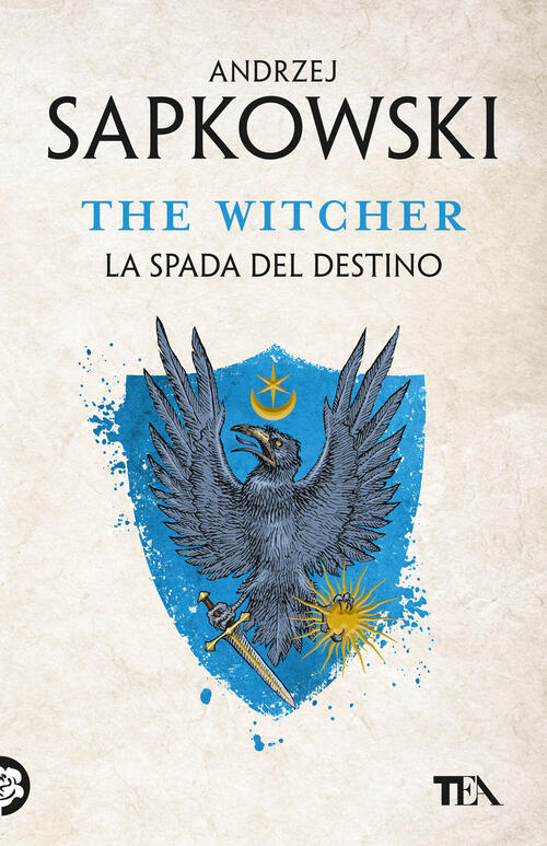 La Spada Del Destino. The Witcher. Vol. 2 Andrzej Sapkowski Tea 2023