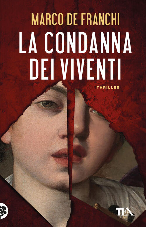 La Condanna Dei Viventi Marco De Franchi Tea 2023