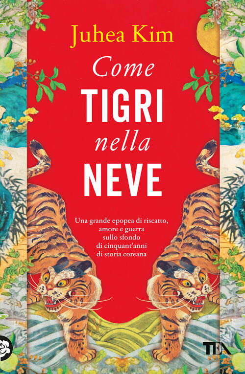 Come Tigri Nella Neve Juhea Kim Tea 2024