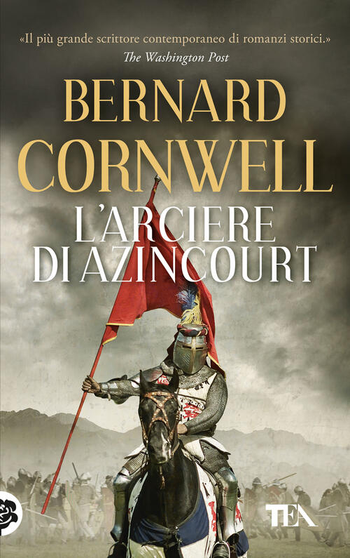 L'arciere Di Azincourt Bernard Cornwell Tea 2024