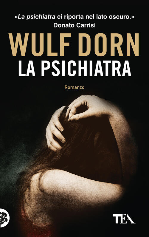 La Psichiatra Wulf Dorn Tea 2024