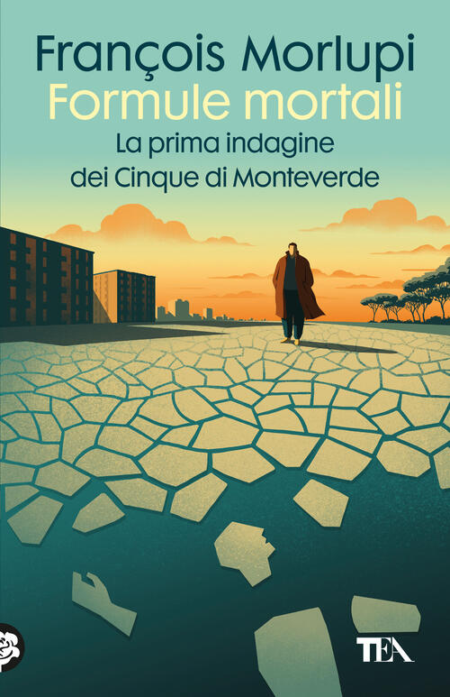 Formule Mortali. La Prima Indagine Dei Cinque Di Monteverde François Morlupi T