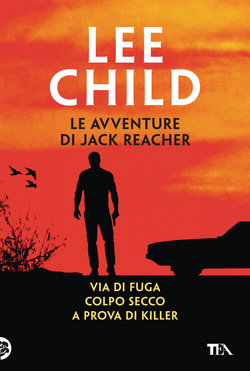 Le Avventure Di Jack Reacher. Vol. 2: Via Di Fuga-Colpo Secco-A Prova Di Kille