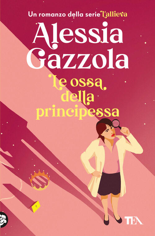 Le Ossa Della Principessa Alessia Gazzola Tea 2024