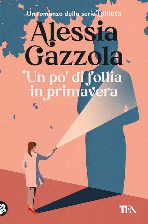 Un Po' Di Follia In Primavera Alessia Gazzola Tea 2024