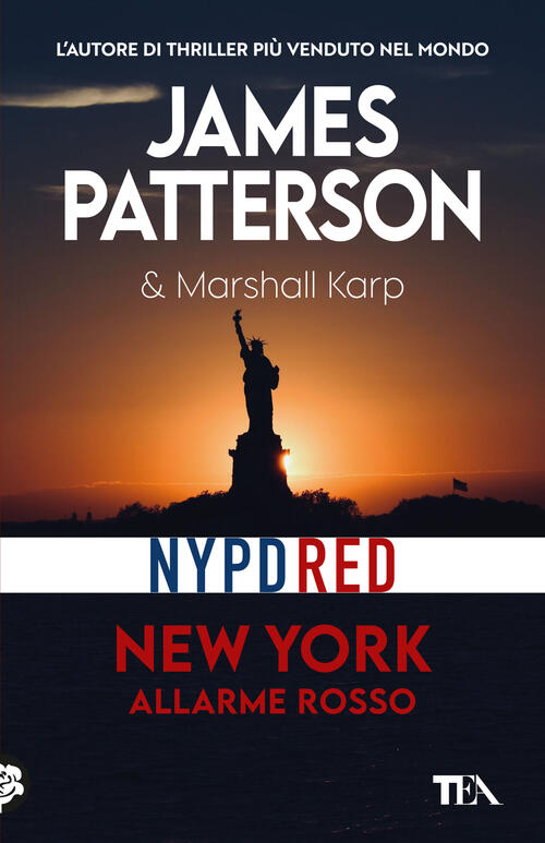 New York. Allarme Rosso James Patterson Tea 2024