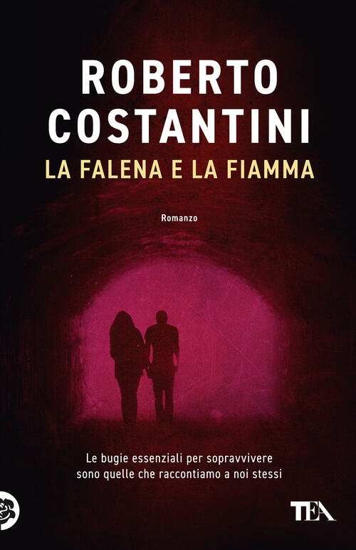 La Falena E La Fiamma Roberto Costantini Tea 2025