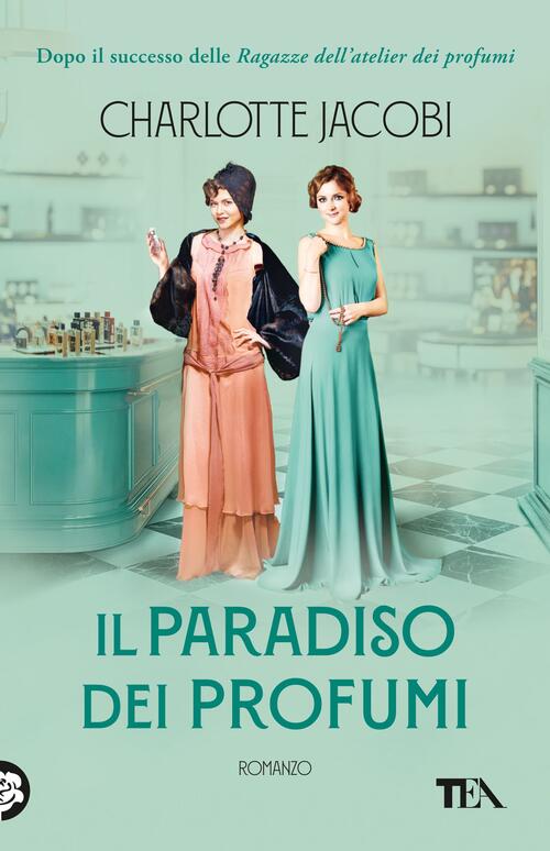 Il Paradiso Dei Profumi Charlotte Jacobi Tea 2025
