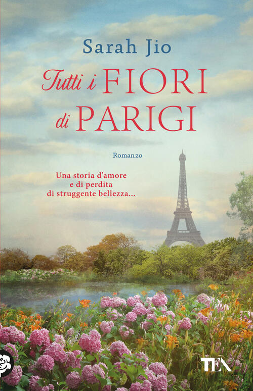 Tutti I Fiori Di Parigi Sarah Jio Tea 2025