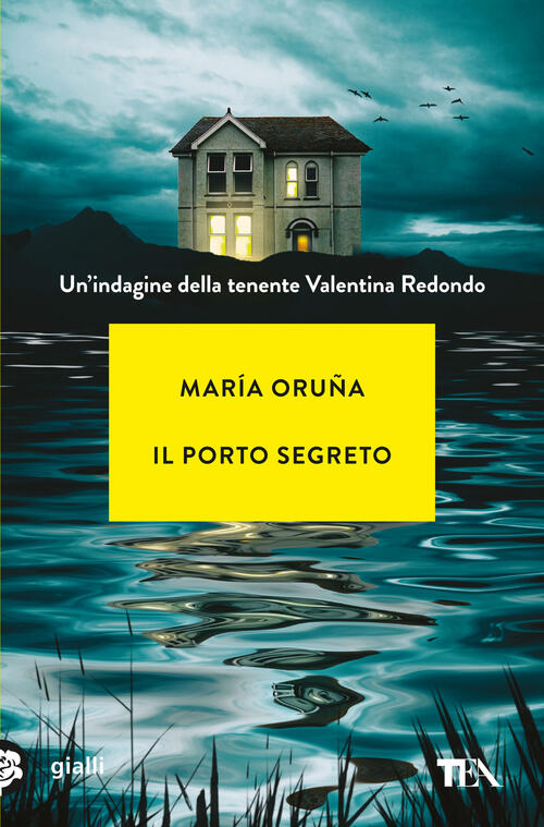 Il Porto Segreto. Un'indagine Di Valentina Redondo Maria Oruña Tea 2025