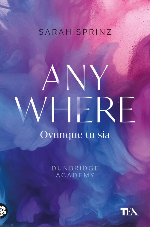 Anywhere. Ovunque Tu Sia. Dunbridge Academy Sarah Sprinz Tea 2025