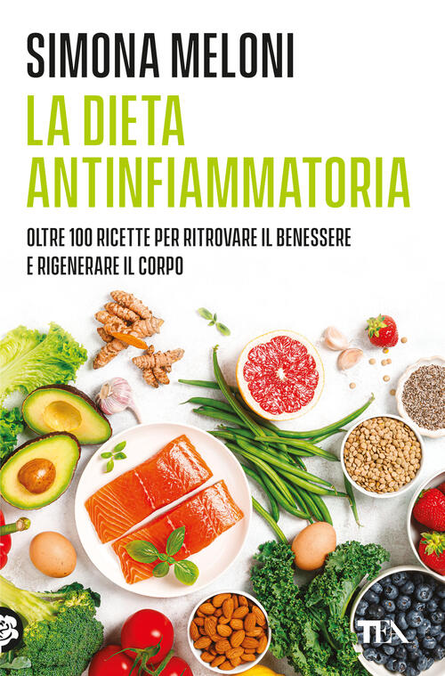 La Dieta Antinfiammatoria Simona Meloni Tea 2025