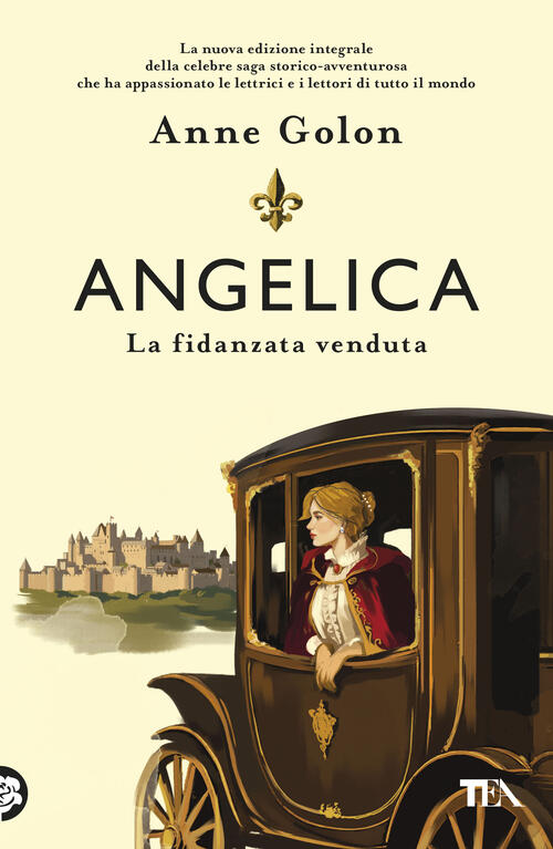 Angelica. La Fidanzata Venduta Anne Golon Tea 2026