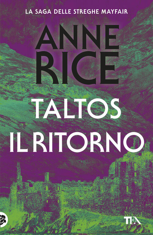 Taltos. Il Ritorno Anne Rice Tea 2026