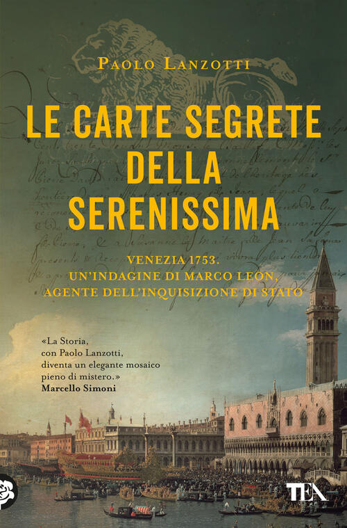 Le Carte Segrete Della Serenissima Paolo Lanzotti Tea 2025