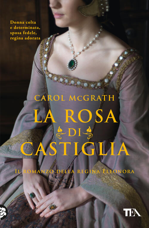 La Rosa Di Castiglia Carol Mcgrath Tea 2025