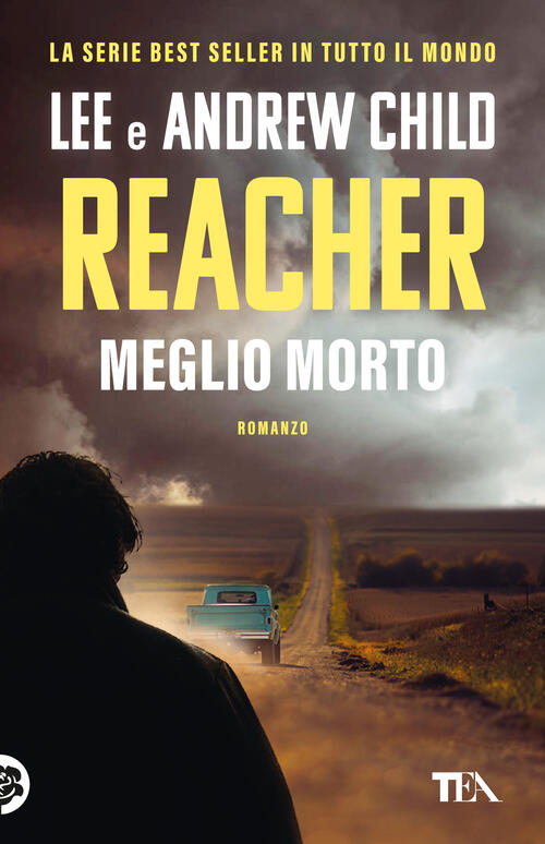 Meglio Morto Lee Child Tea 2025