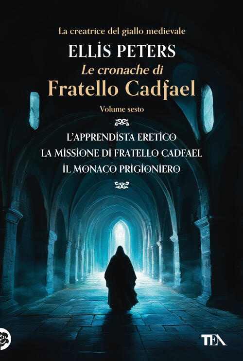 Le Cronache Di Fratello Cadfael: L'apprendista Eretico-La Missione Di Fratello