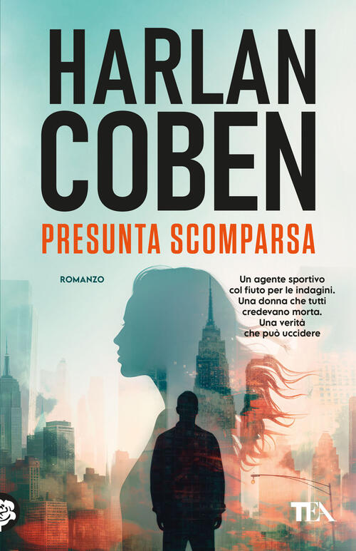 Presunta Scomparsa Harlan Coben Tea 2025