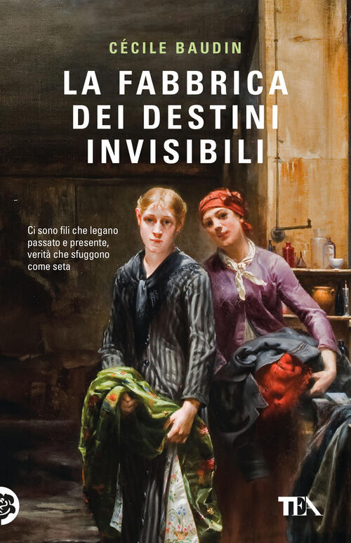 La Fabbrica Dei Destini Invisibili Cecile Baudin Tea 2025