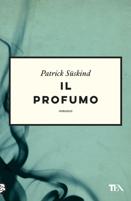 Il Profumo Patrick Süskind Tea 2025