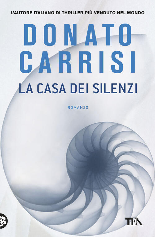 La Casa Dei Silenzi Donato Carrisi Tea 2026