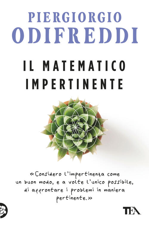 Il Matematico Impertinente Piergiorgio Odifreddi Tea 2026