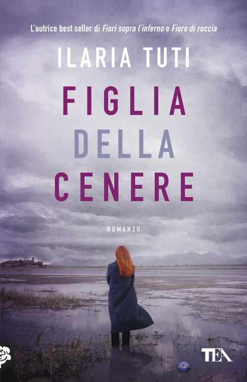 Figlia Della Cenere Ilaria Tuti Tea 2026