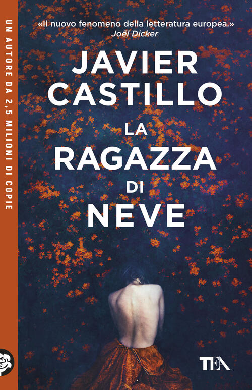 La Ragazza Di Neve Javier Castillo Tea 2026