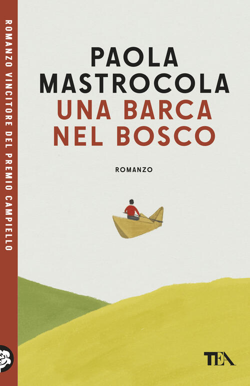 Una Barca Nel Bosco Paola Mastrocola Tea 2026